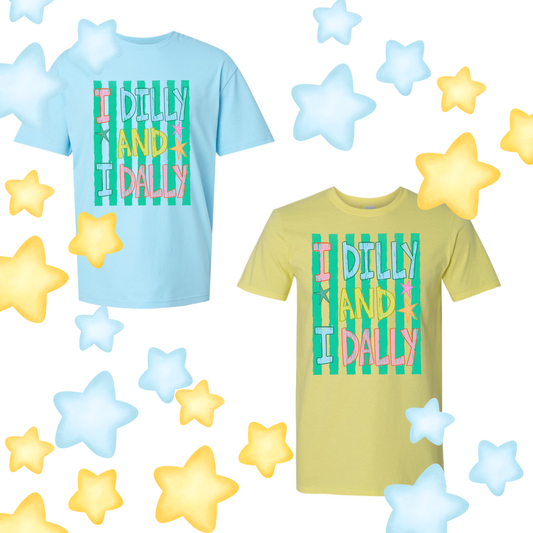 Dilly & Dally Short Sleeve Tee